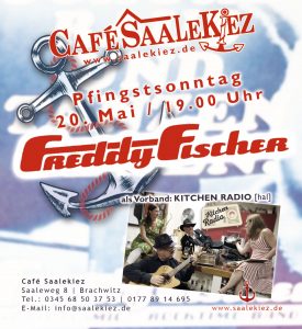 Kitchen Radio als Support von Freddy Fischer im Saalekiez